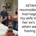 AITAH for reconsidering my marriage after my wife moaned her ex’s name when we were having s*x?