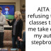 AITA for refusing to take cla*ses to help me take care of my autistic stepbrother?