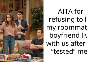 AITA for refusing to let my roommate’s boyfriend live with us after he “tested” me?