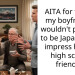AITA for telling my boyfriend I wouldn’t pretend to be Japanese to impress his old high school friends ?