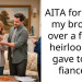 AITA for suing my brother over a family heirloom he gave to his fiancée?