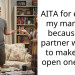 AITA for ending my marriage because my partner wanted to make it an open one?**