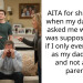 AITA for shrugging when my dad’s wife asked me what she was supposed to do if I only ever see her as my dad’s wife and not as my parent?