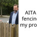 AITA for fencing off my property