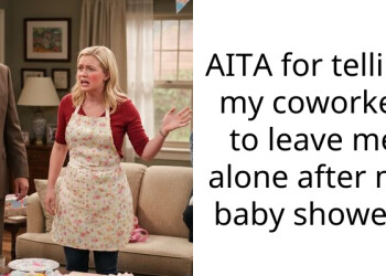 AITA for telling my coworker to leave me alone after my baby shower?