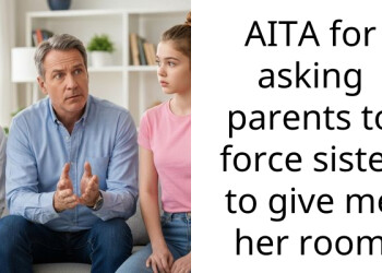 AITA for asking parents to force sister to give me her room