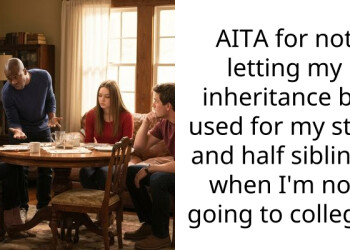 Teen Refuses to Share Late Dad’s Inheritance With Step and Half Siblings