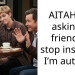 AITAH for asking a friend to stop insisting I’m autistic?