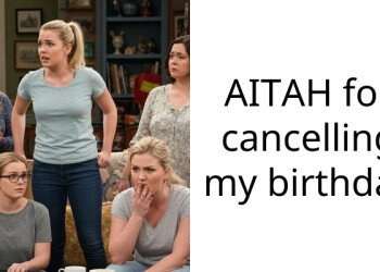AITAH for cancelling my birthday