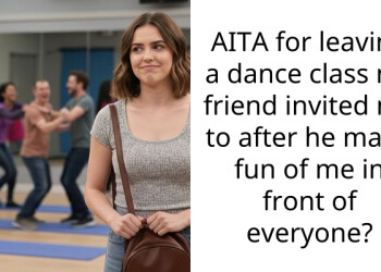 A Man Questions His Friendship After Being Mocked and Filmed During a Dance Cla*s