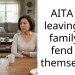 AITA for leaving my family to fend for themselves?