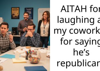 AITAH for laughing at my coworker for saying he’s republican?