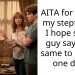 AITA for telling my stepfather I hope some guy says the same to his kid one day?