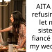 AITA for refusing to let my sister’s fiancé plan my wedding