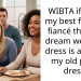 WIBTA if I told my best friend’s fiancé that her dream wedding dress is actually my old prom dress?