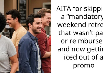 AITA for skipping a “mandatory” weekend retreat that wasn’t paid or reimbursed and now getting iced out of a promo