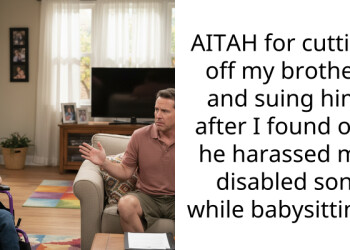 My Brother Hurt My Disabled Son and My Family Thinks I Should Just Forgive Him