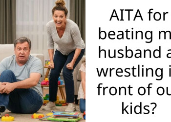 AITA for beating my husband at wrestling in front of our kids?