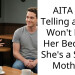 I Told A Single Mom I Won’t Date Her And Now Everyone Is Turning On Me