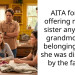 AITA for not offering my half sister any of our grandmother’s belongings after she was disowned by the family?