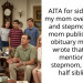 AITA for siding with my mom over my dad and stepmom after mom published the obituary my sister wrote that didn’t mention our stepmom, step or half siblings?