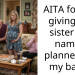 AITA for not giving my sister the name I planned for my baby?