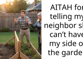 AITAH for telling my neighbor she can’t have my side of the garden