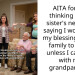 AITA for not thinking of my sister’s needs by saying I won’t give my blessing for my family to move unless I can stay with my grandparents?