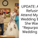 UPDATE: AITA for Refusing to Attend My Sister’s Wedding Because She Wants to “Repurpose” My Wedding Dress?