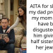 AITA for showing my dad proof that my mom would have been disgusted with him giving my half sister any of her jewelry?