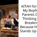 AITAH for Telling My Boyfriend’s Parents Off and Thinking About Breaking Up Because He Never Stands Up for Me?