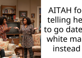 AITAH for telling her to go date a white man instead