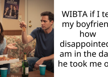 WIBTA if I tell my boyfriend how disappointed I am in the date he took me on?