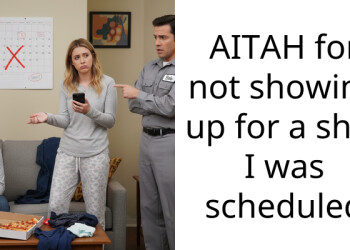 AITAH for not showing up for a shift I was scheduled
