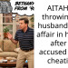AITAH for throwing my husband’s past affair in his face after he accused me of cheating?