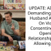 UPDATE: AITAH For Demanding That My Husband And I Go On Video Consenting To An Opening Relationship Before Allowing One?