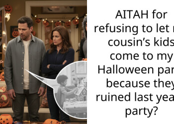 AITAH for refusing to let my cousin’s kids come to my Halloween party because they ruined last year’s party?