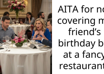 AITA for not covering my friend’s birthday bill at a fancy restaurant?