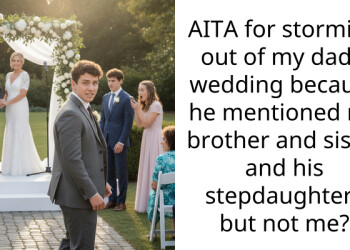 AITA for storming out of my dad’s wedding because he mentioned my brother and sister and his stepdaughters but not me?
