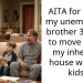 AITA for giving my unemployed brother 30 days to move out of my inherited house with his kids?
