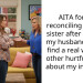 AITA for not reconciling with my sister after she said my husband should find a real wife and other hurtful things about my infertility?
