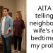 AITA for telling my neighbour his wife’s early bedtime isn’t my problem?