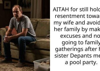 AITAH for still holding resentment towards my wife and avoiding her family by making excuses and not going to family gatherings after her sister Depants me at a pool party.