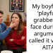 My boyfriend ‘playfully’ grabbed my face during an argument. I called it violent. AITA?