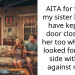 AITA for telling my sister I would have kept the door closed on her too when she looked for me to side with her against mom?
