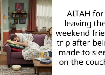 AITAH for leaving the weekend friend trip after being made to sleep on the couch?
