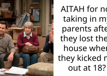 AITAH for not taking in my parents after they lost their house when they kicked me out at 18?