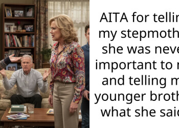 AITA for telling my stepmother she was never important to me and telling my younger brother what she said?