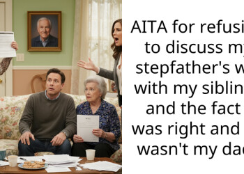 AITA for refusing to discuss my stepfather’s will with my siblings and the fact I was right and he wasn’t my dad?