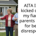 AITA I got kicked out of my fiances parents house for being disrespectful